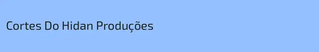 Cortes Do Hidan Produções